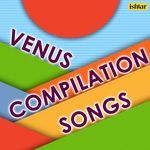 Venus Compilation Songs - Rimita Mukherjee Song Download